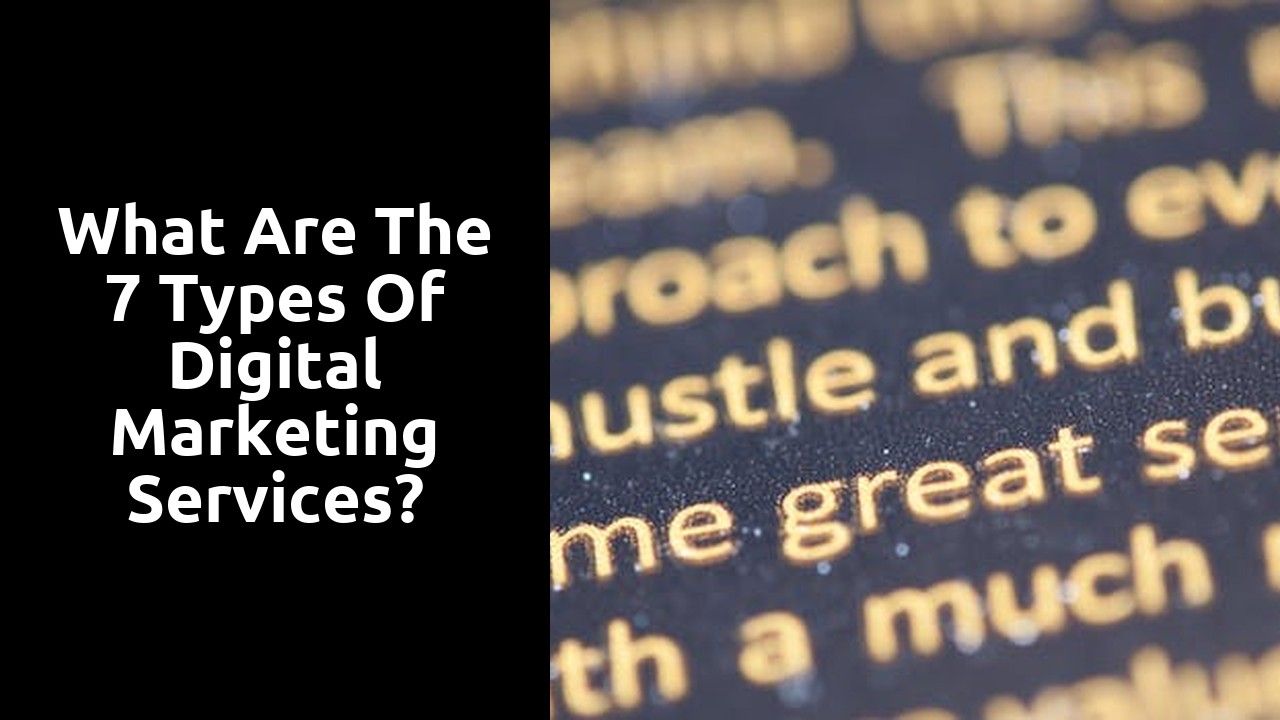 What are the 7 types of digital marketing services?