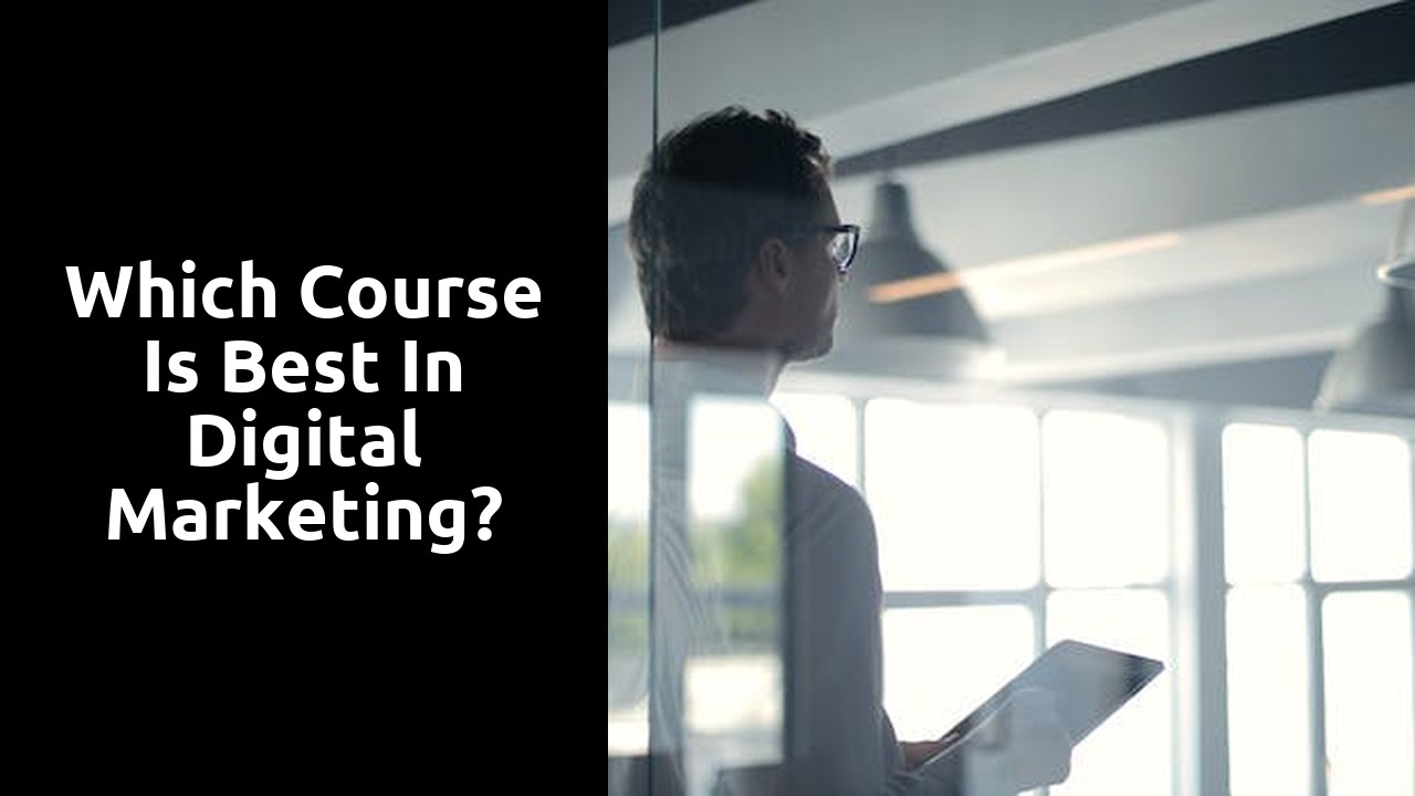 Which course is best in digital marketing?