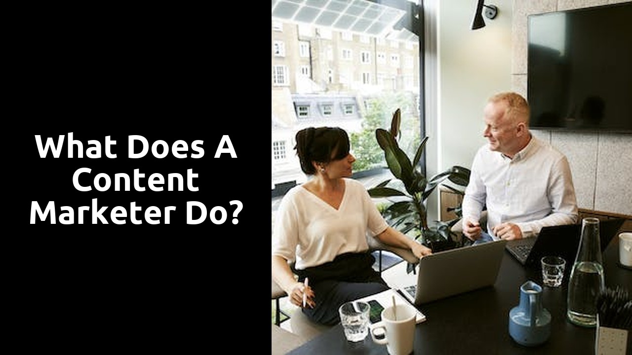 What does a content marketer do?